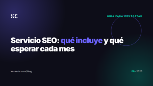 Servicio SEO: qué incluye, cuánto cuesta y qué resultados esperar mes a mes